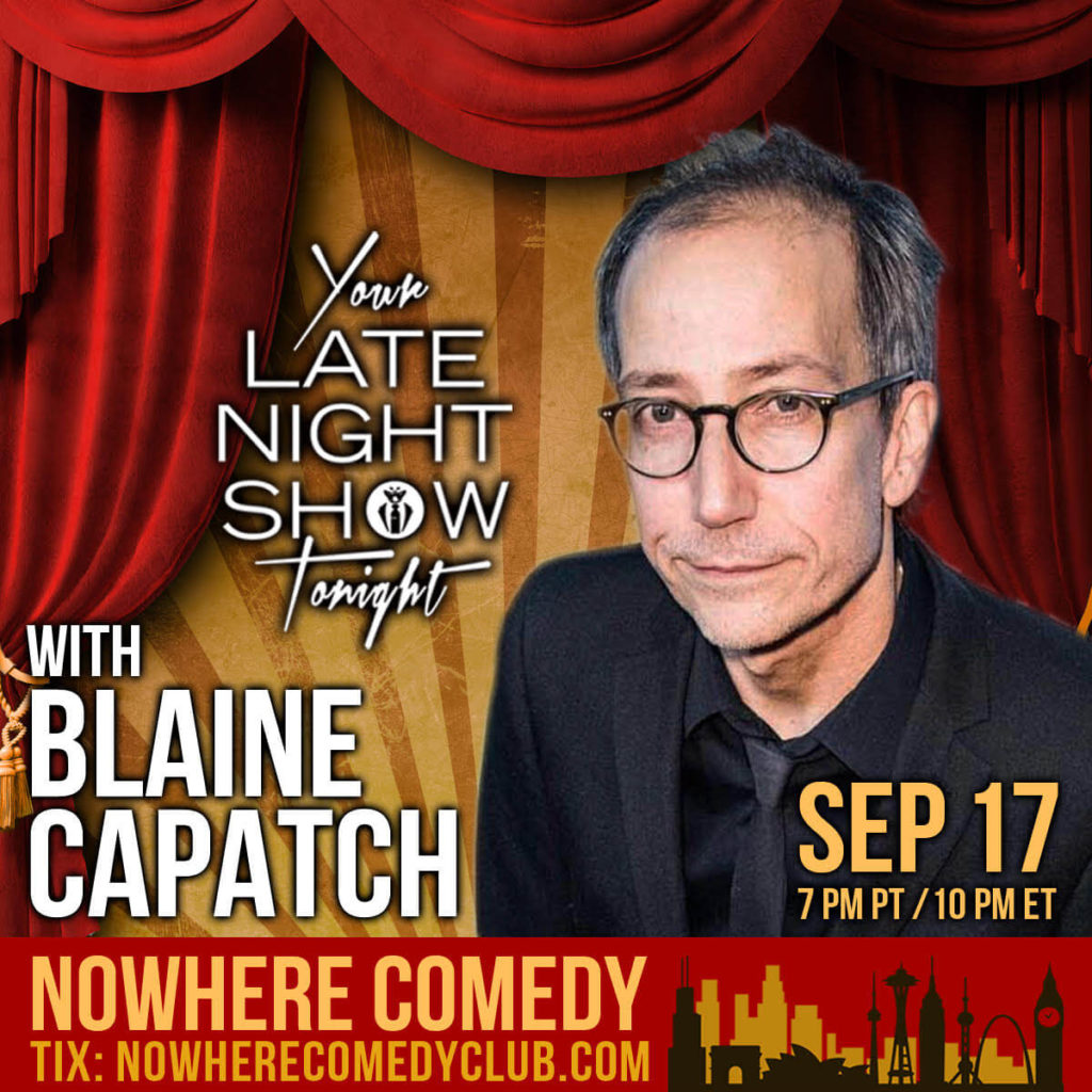 Nowhere Comedy Presents: Your Late Night Show Tonight